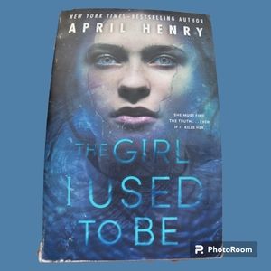 Teen Book, "The Girl I Used to Be" by April Henry